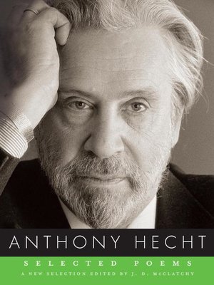 Selected Poems of Anthony Hecht - ebook